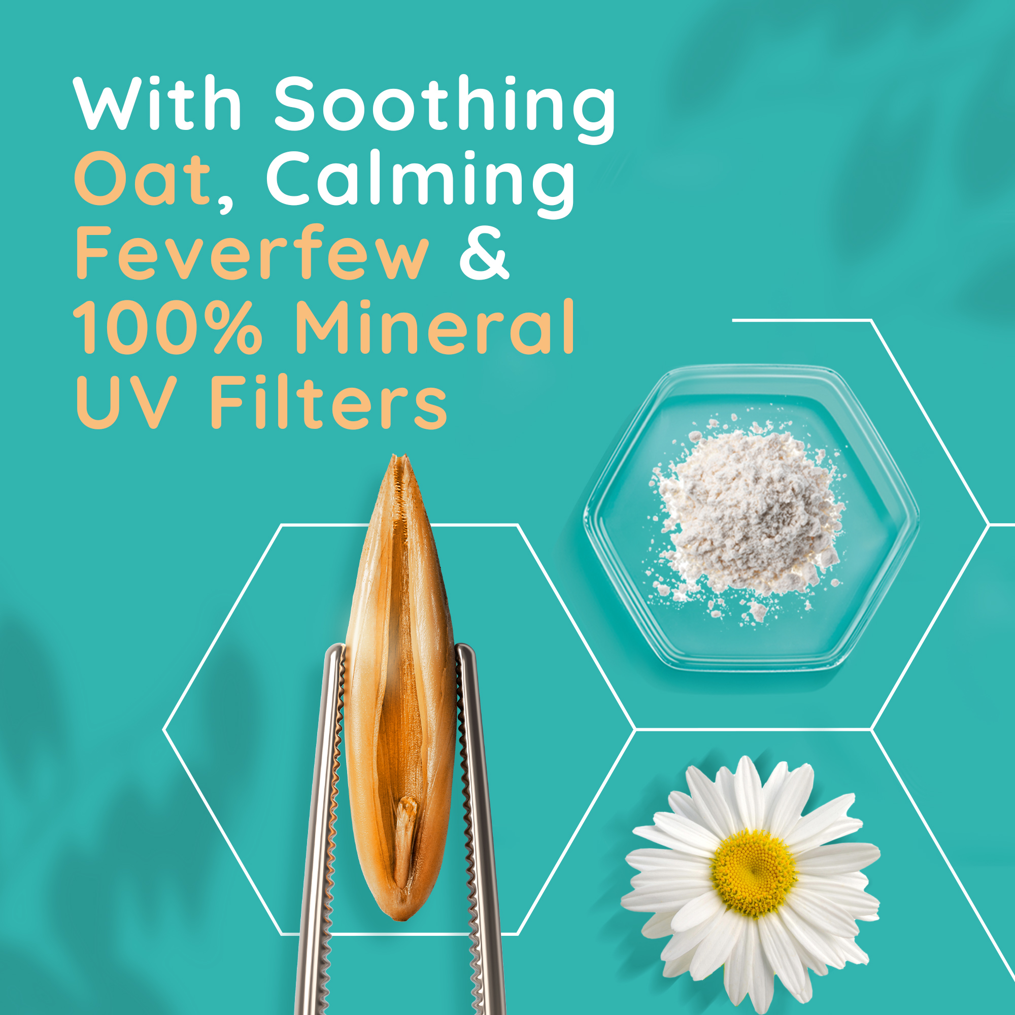 with soothing oat, calming feverfew & 100% mineral UV filters