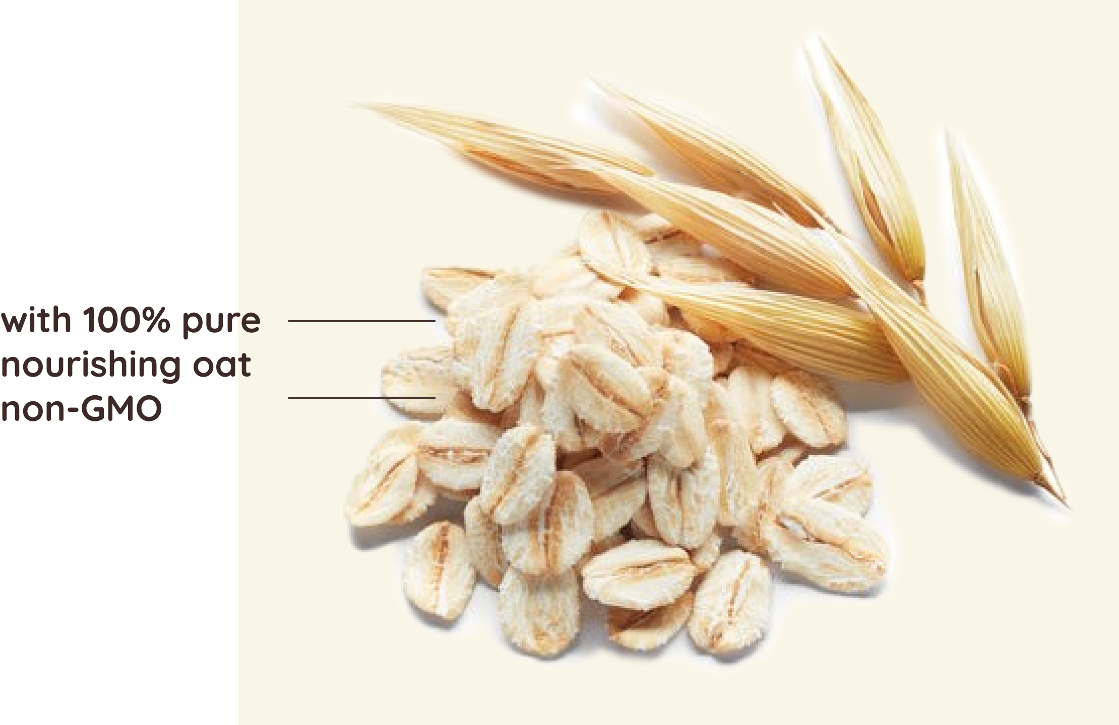 with 100% pure nourishing oat (non-GMO)